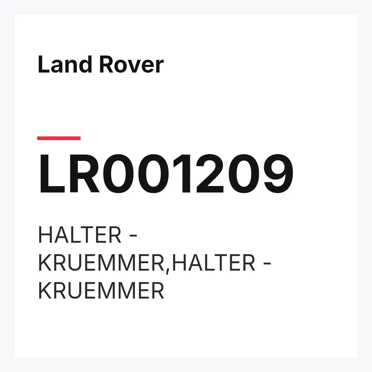 Land Rover LR001209 — HALTER - KRUEMMER,HALTER - KRUEMMER