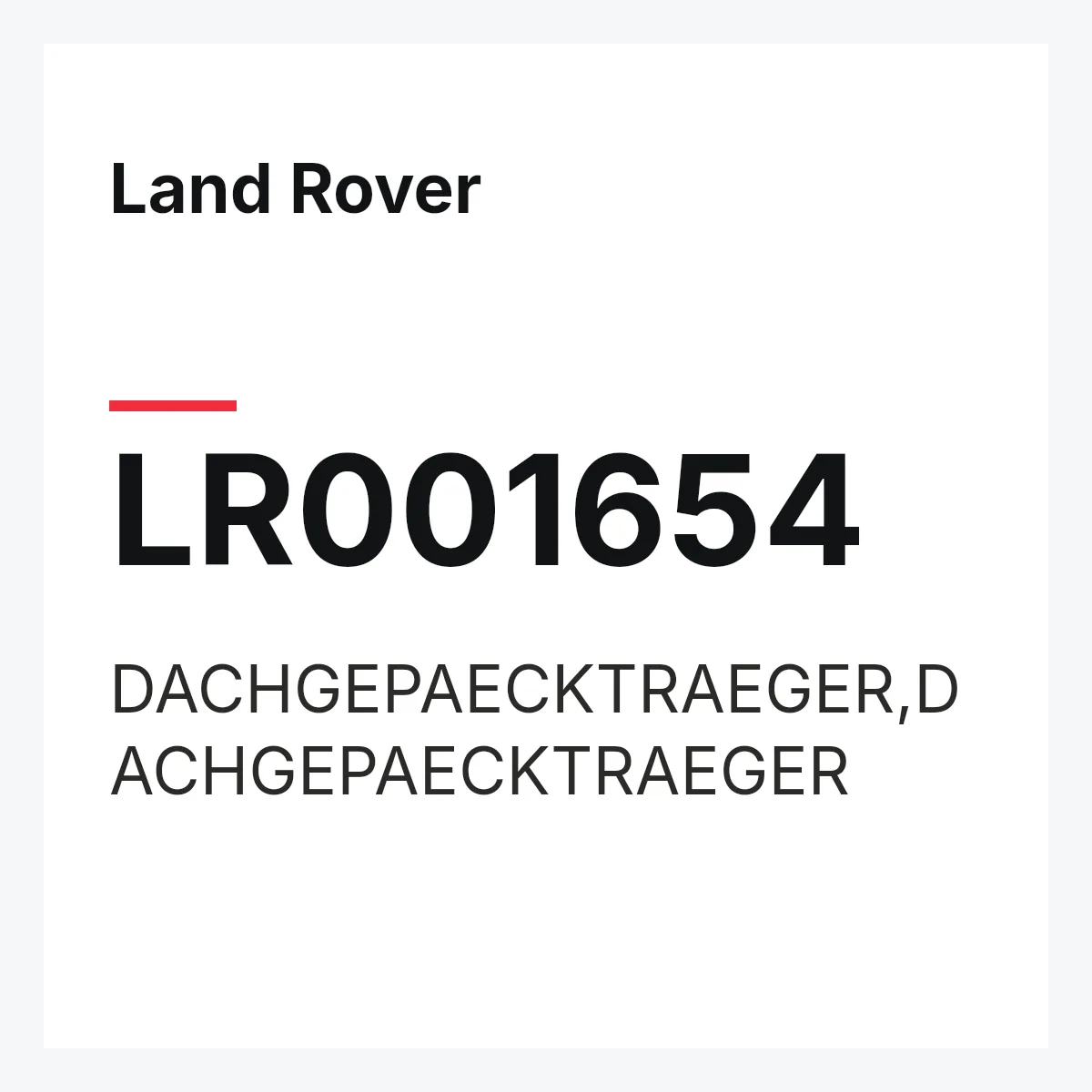 Land Rover LR001654 — DACHGEPAECKTRAEGER,DACHGEPAECKTRAEGER