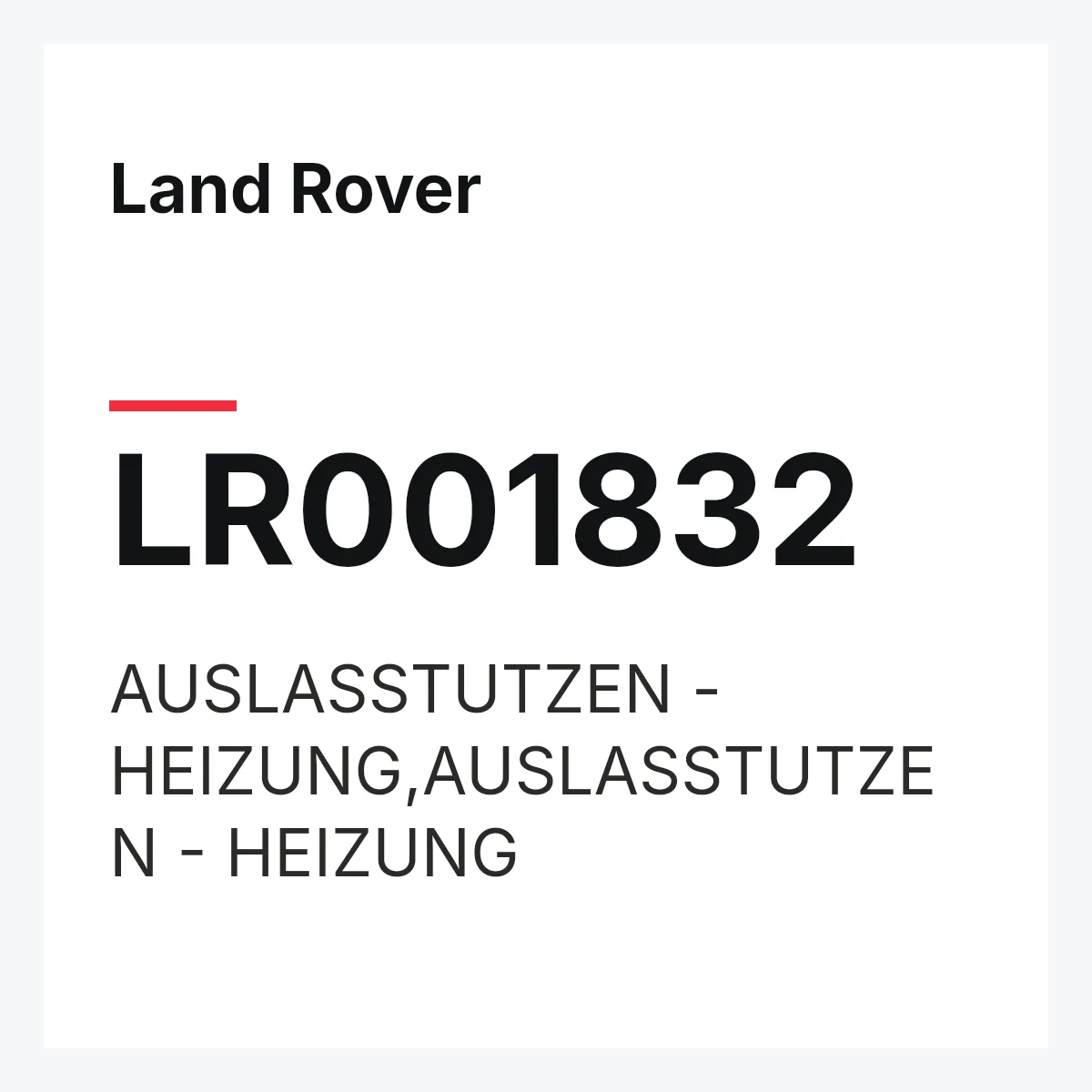 Land Rover LR001832 — AUSLASSTUTZEN - HEIZUNG,AUSLASSTUTZEN - HEIZUNG