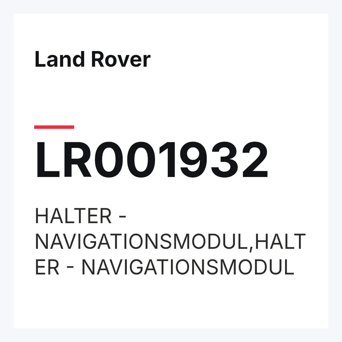 Land Rover LR001932 — HALTER - NAVIGATIONSMODUL,HALTER - NAVIGATIONSMODUL