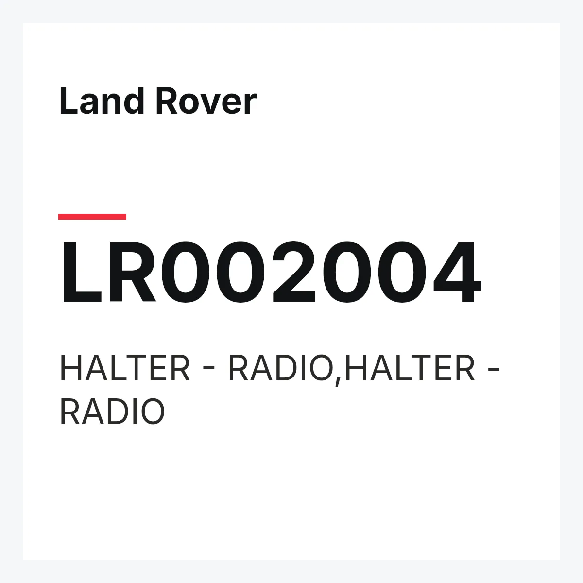 Land Rover LR002004 — HALTER - RADIO,HALTER - RADIO