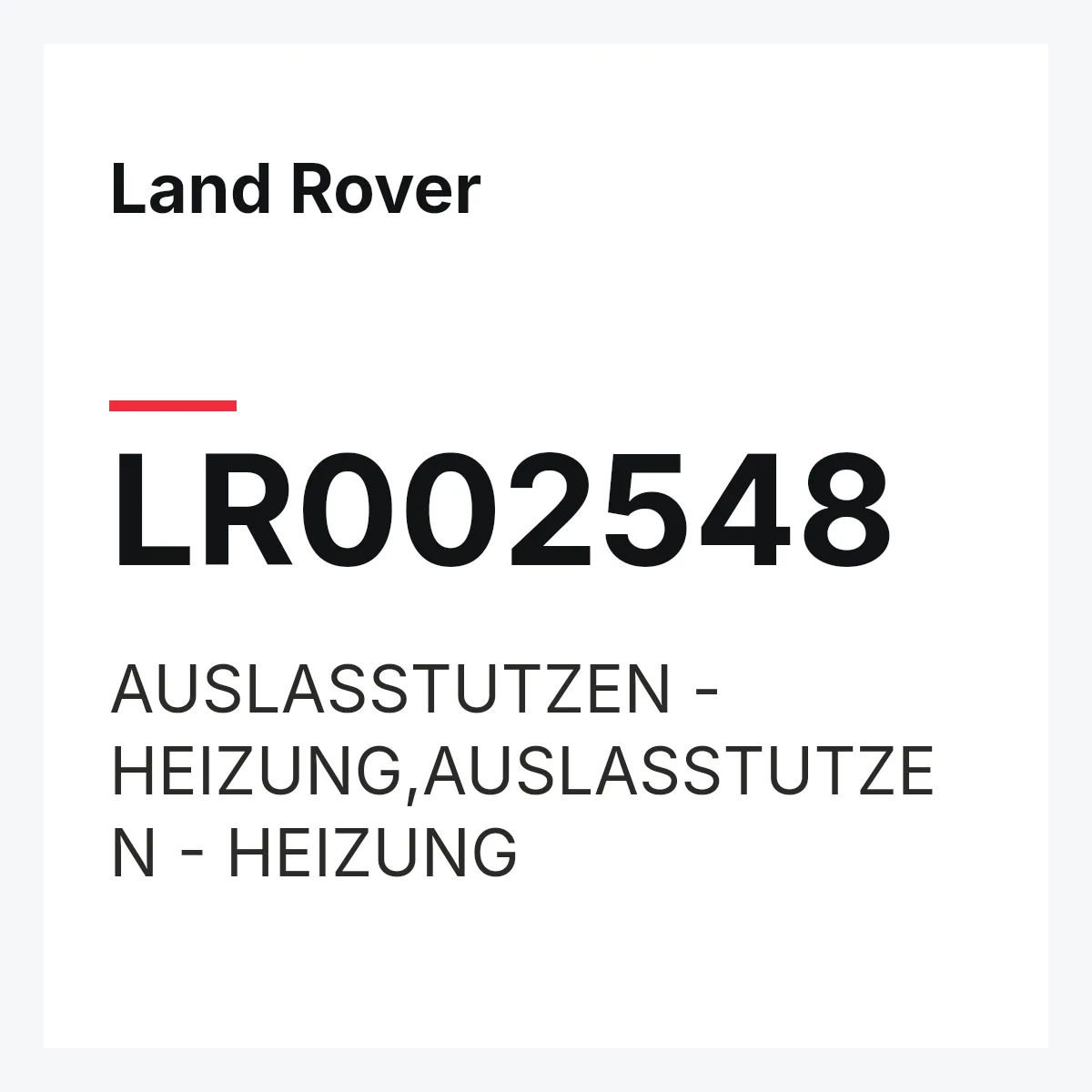 Land Rover LR002548 — AUSLASSTUTZEN - HEIZUNG,AUSLASSTUTZEN - HEIZUNG
