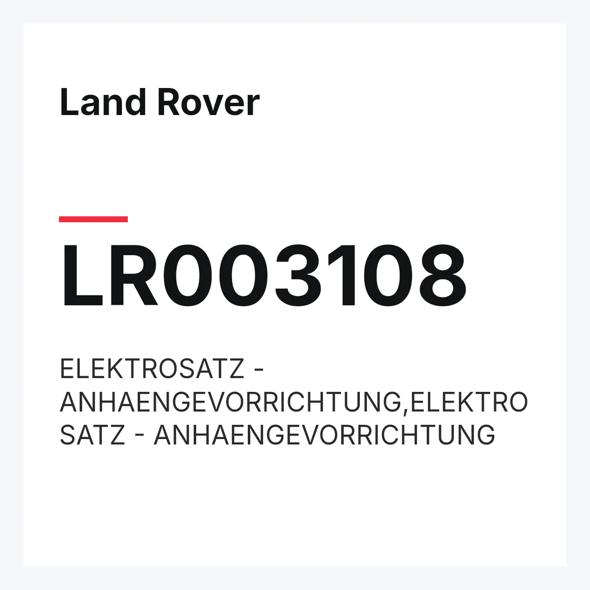 Land Rover LR003108 — ELEKTROSATZ - ANHAENGEVORRICHTUNG,ELEKTROSATZ - ANHAENGEVORRICHTUNG