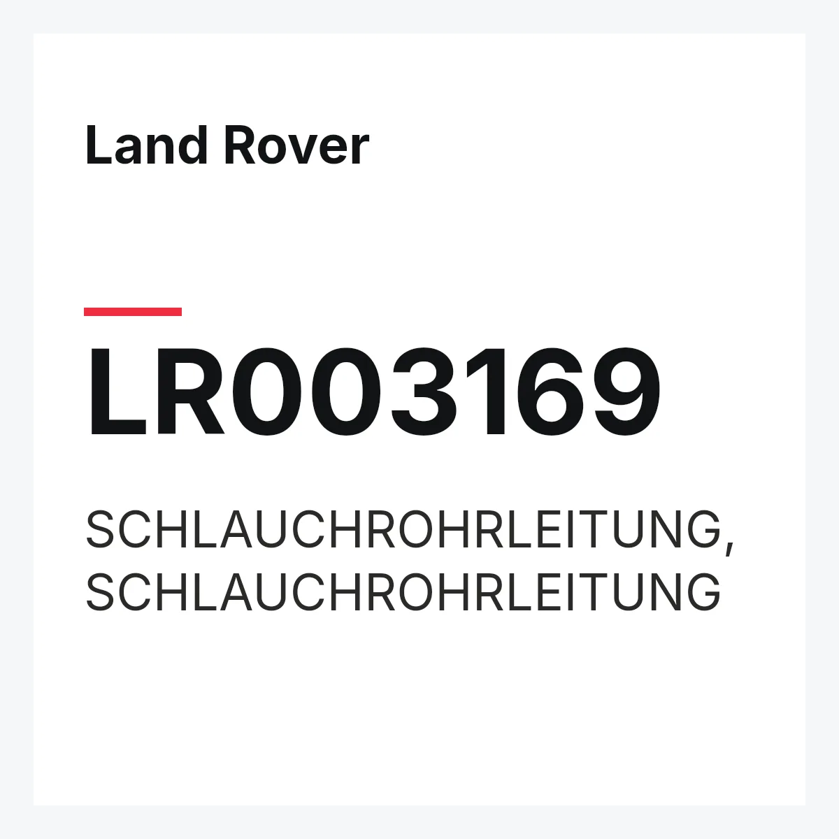 Land Rover LR003169 — SCHLAUCHROHRLEITUNG,SCHLAUCHROHRLEITUNG