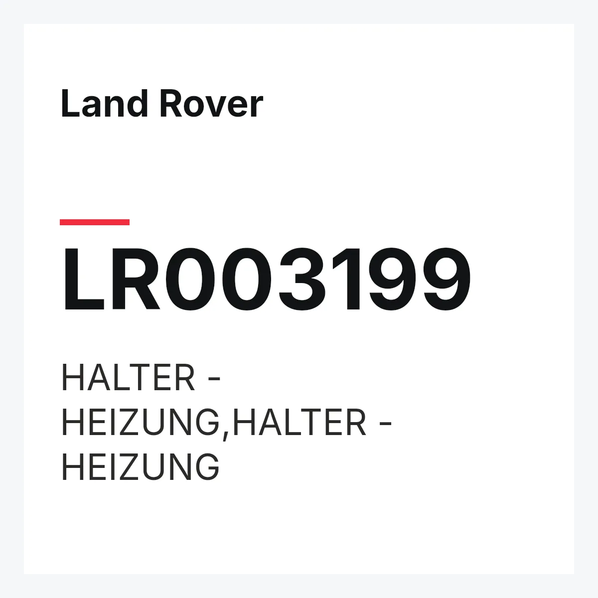 Land Rover LR003199 — HALTER - HEIZUNG,HALTER - HEIZUNG
