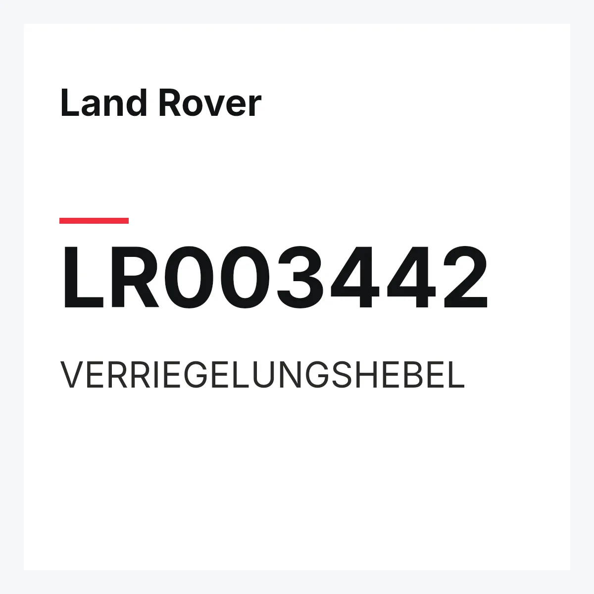 Land Rover LR003442 — VERRIEGELUNGSHEBEL