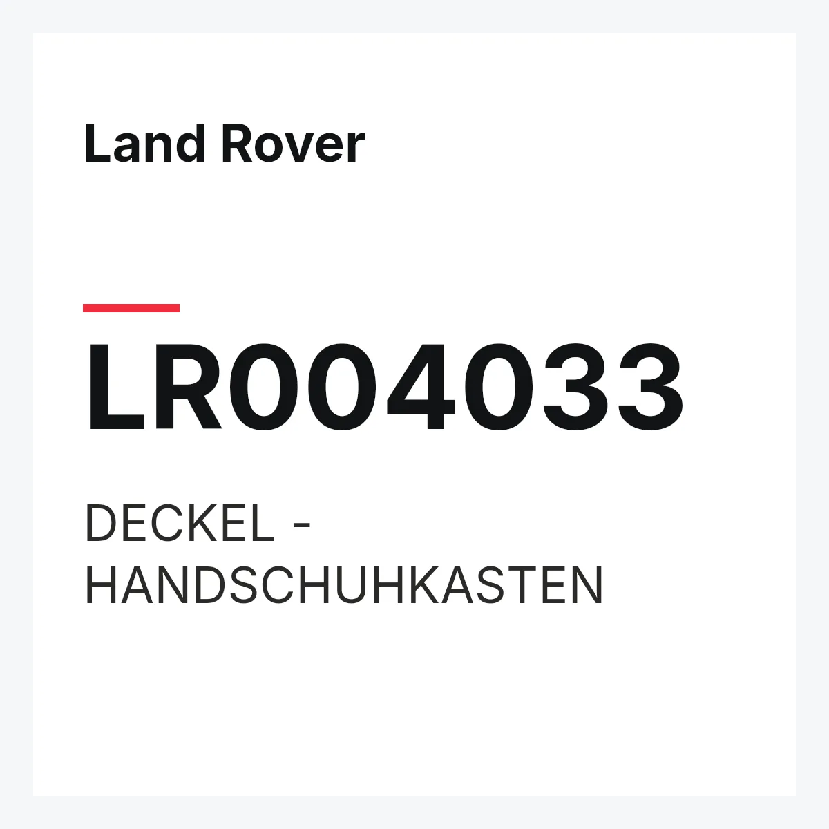 Land Rover LR004033 — DECKEL - HANDSCHUHKASTEN