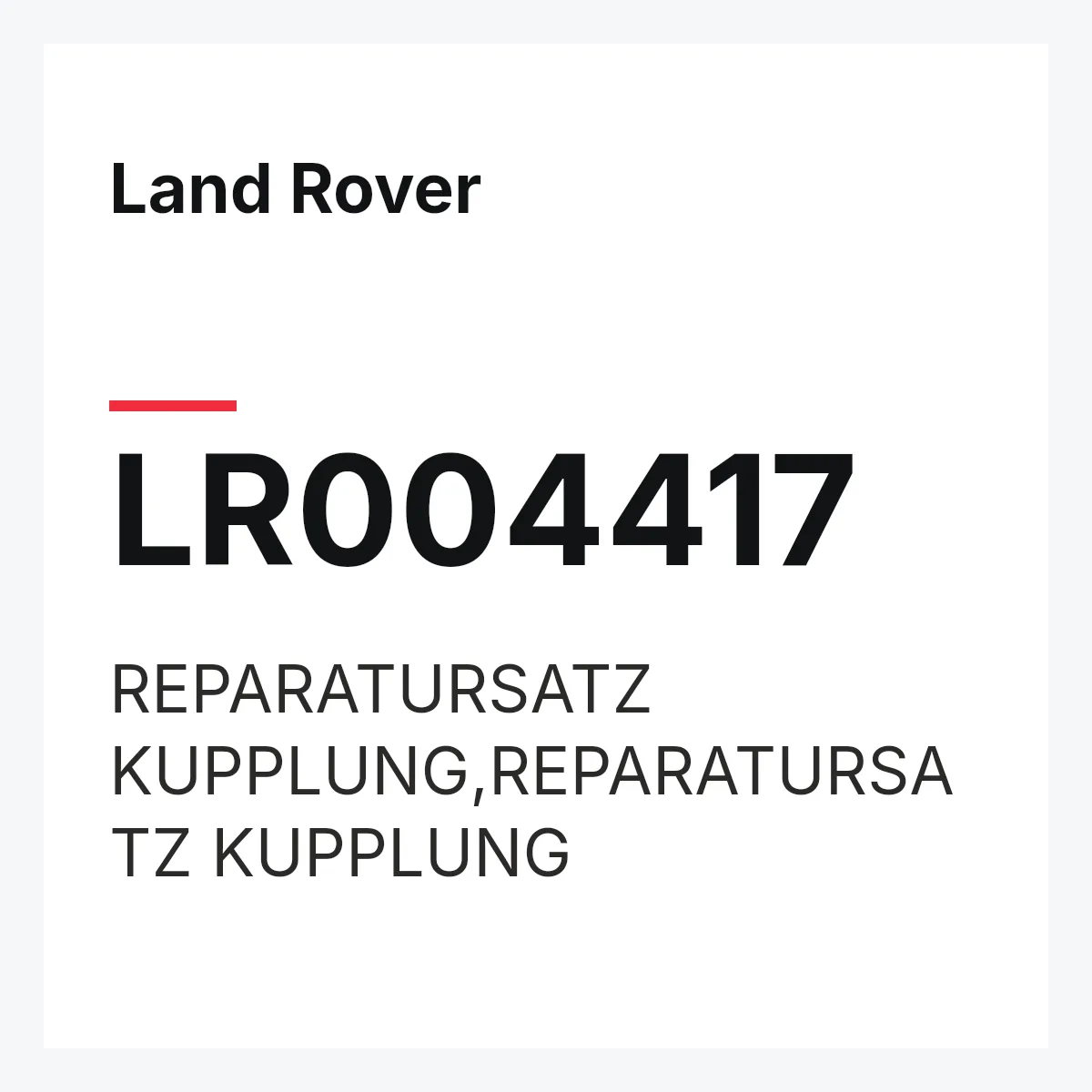 Land Rover LR004417 — REPARATURSATZ KUPPLUNG,REPARATURSATZ KUPPLUNG