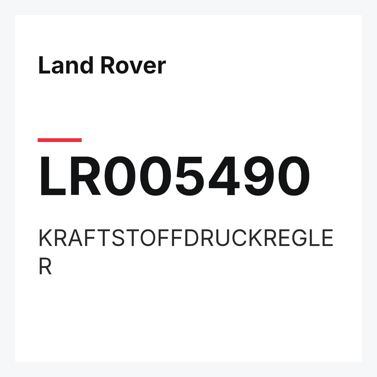 Land Rover LR005490 — KRAFTSTOFFDRUCKREGLER