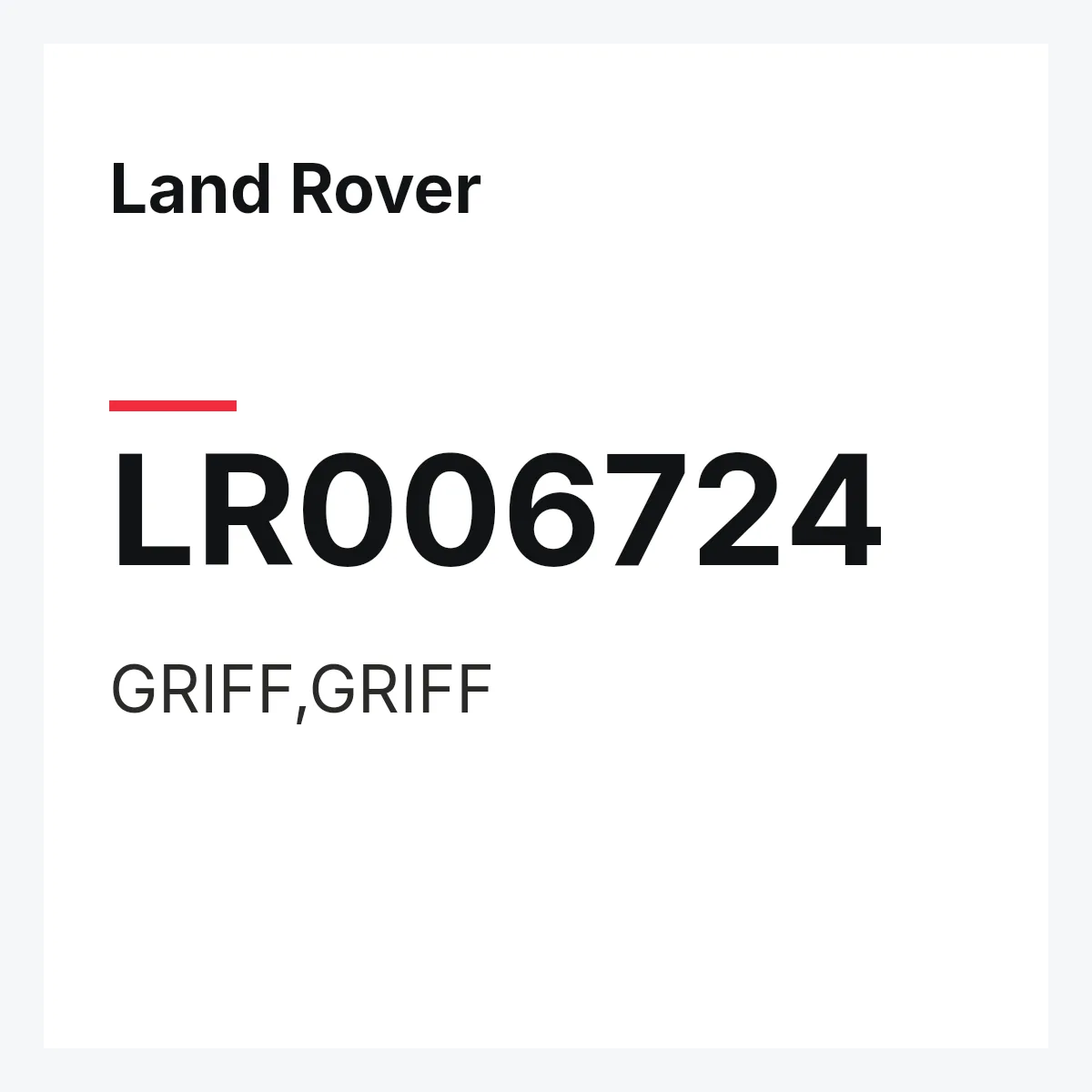Land Rover LR006724 — GRIFF,GRIFF