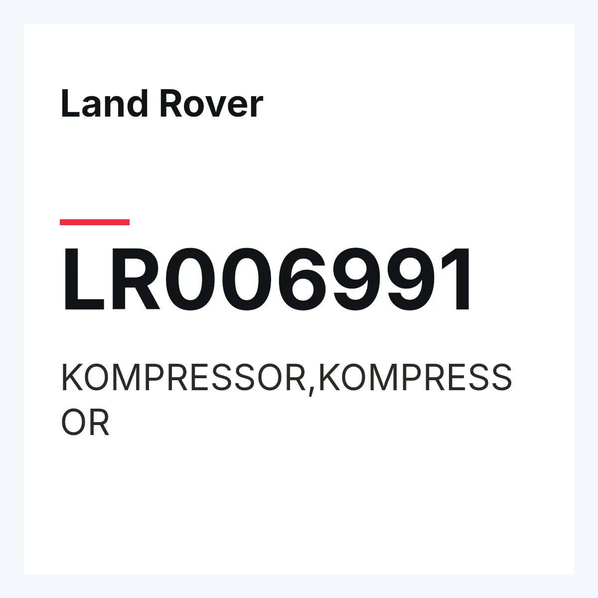 Land Rover LR006991 — KOMPRESSOR,KOMPRESSOR