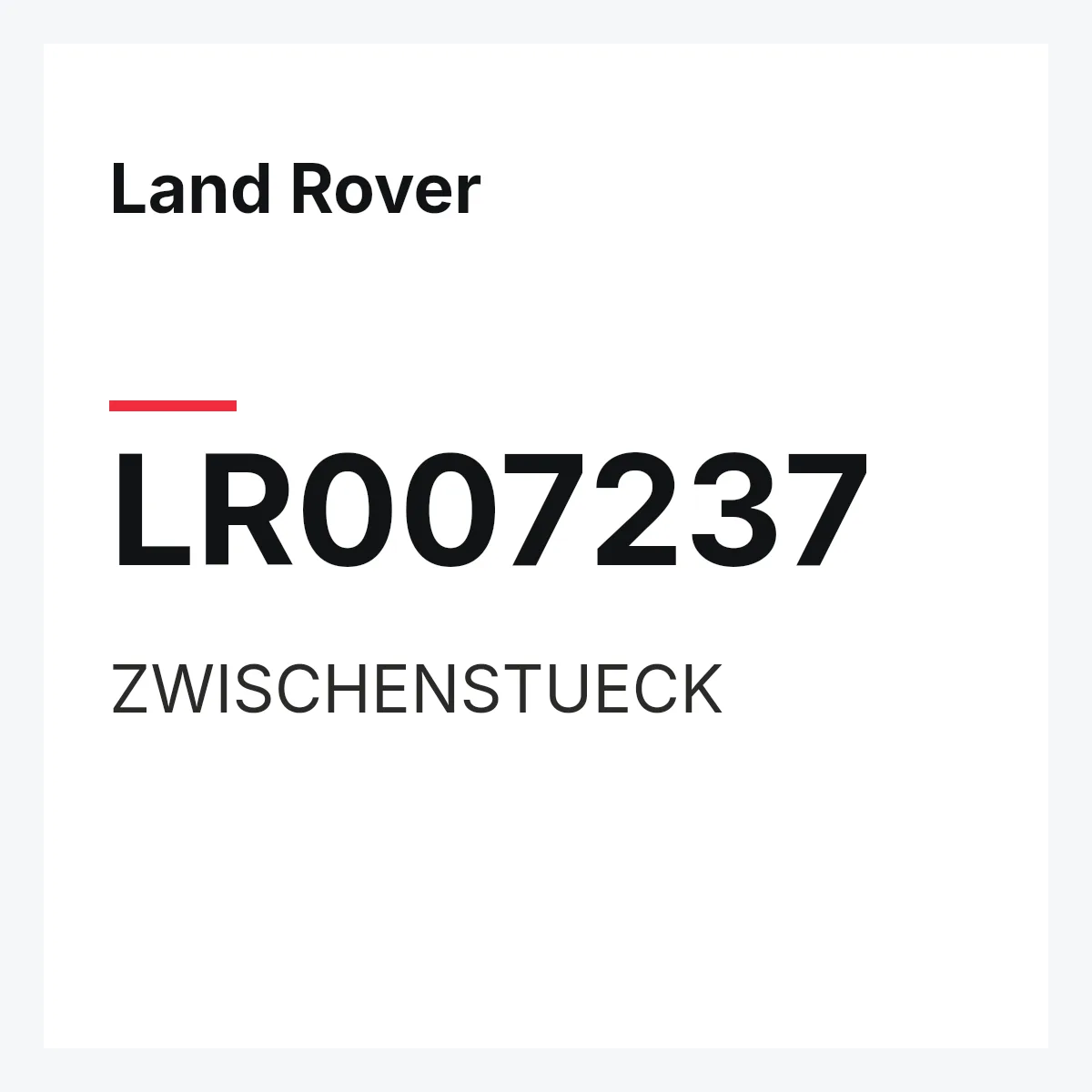 Land Rover LR007237 — ZWISCHENSTUECK