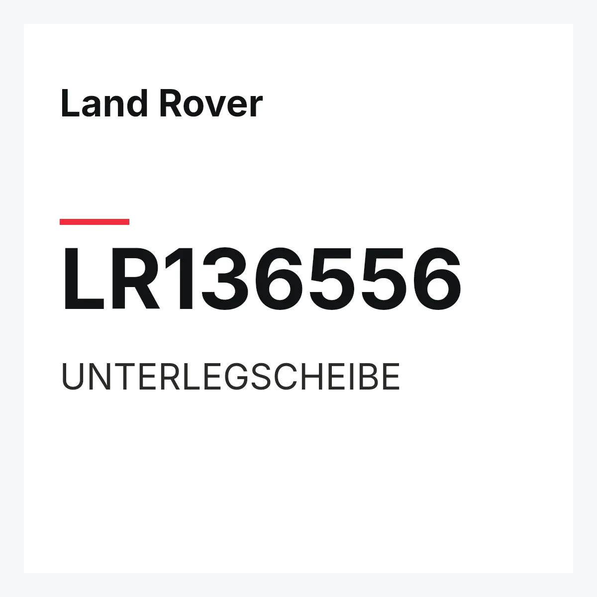 Land Rover LR136556 — UNTERLEGSCHEIBE