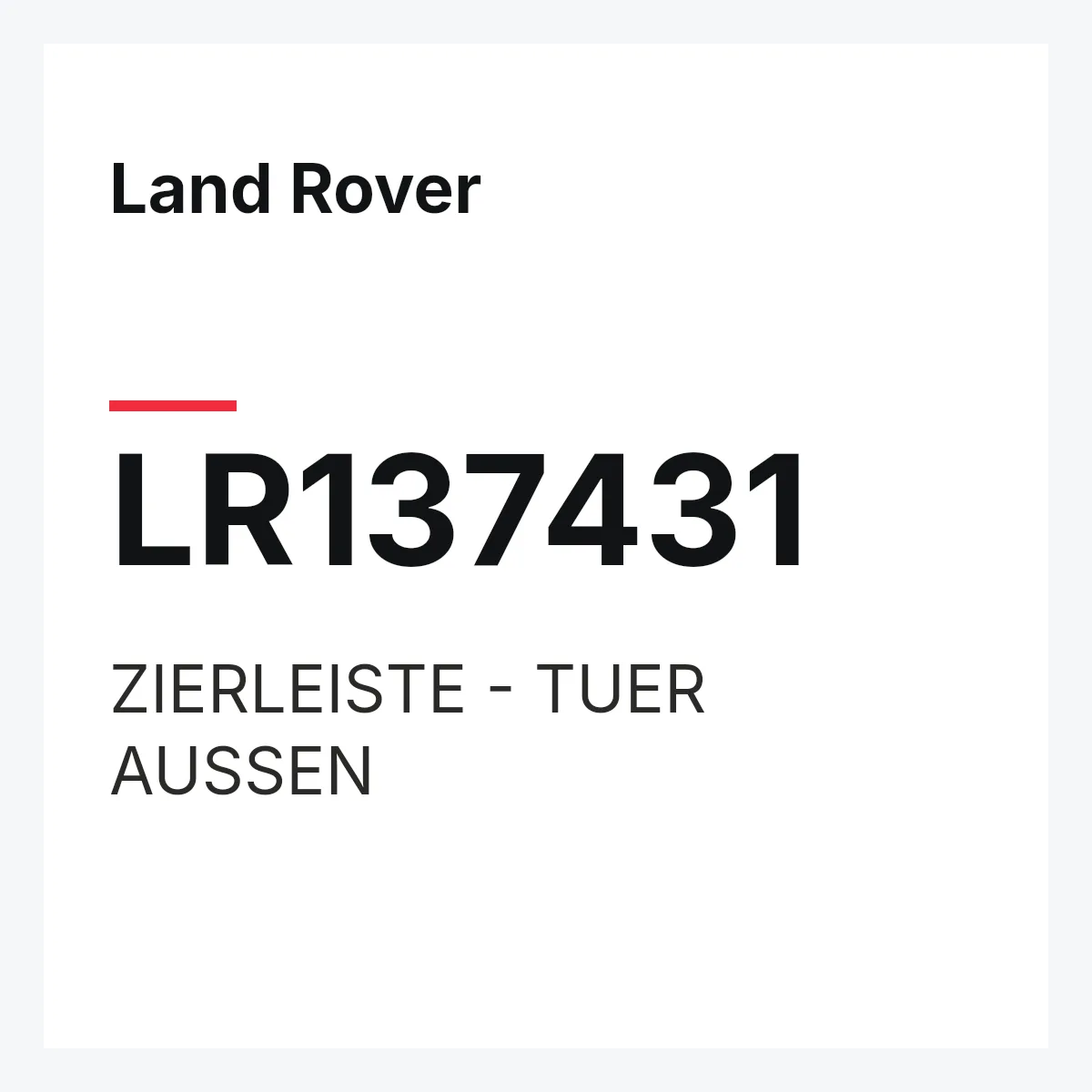 Land Rover LR137431 — ZIERLEISTE - TUER AUSSEN