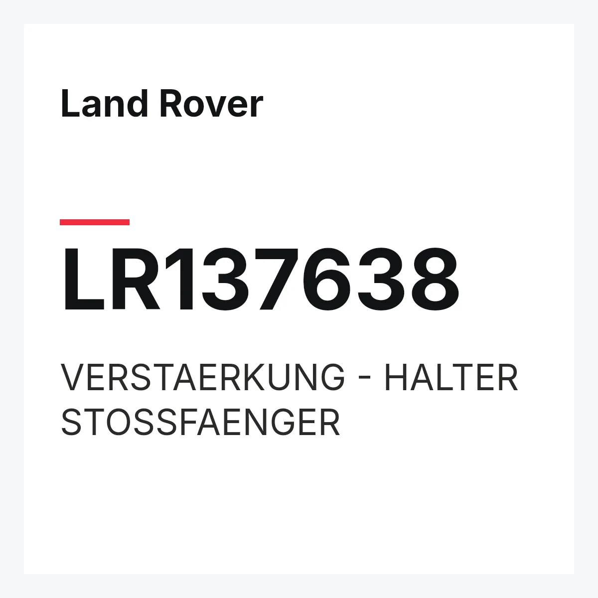 Land Rover LR137638 — VERSTAERKUNG - HALTER STOSSFAENGER