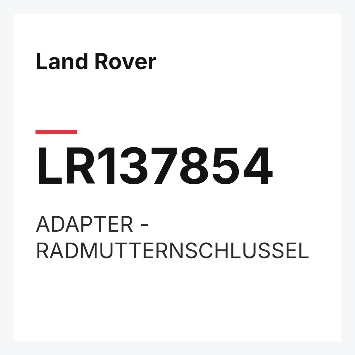 Land Rover LR137854 — ADAPTER - RADMUTTERNSCHLUSSEL