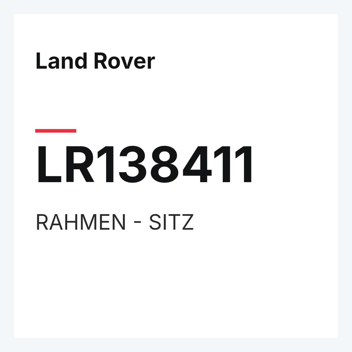 Land Rover LR138411 — RAHMEN - SITZ