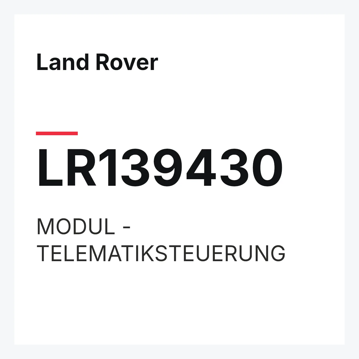 Land Rover LR139430 — MODUL - TELEMATIKSTEUERUNG