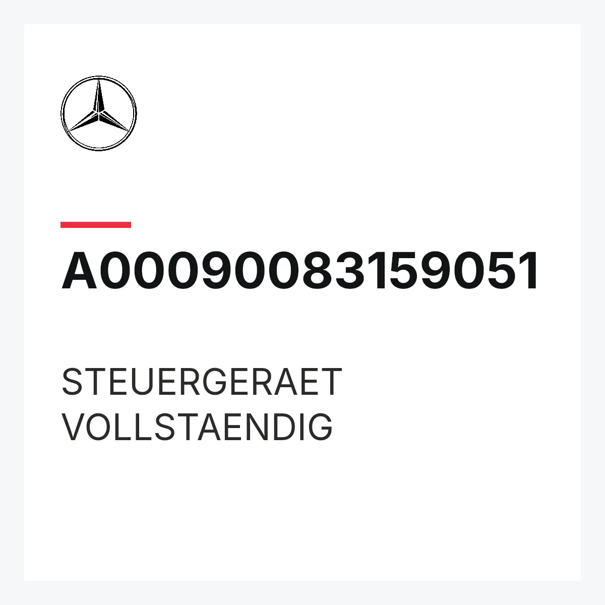MERCEDES-BENZ A00090083159051 — STEUERGERAET VOLLSTAENDIG