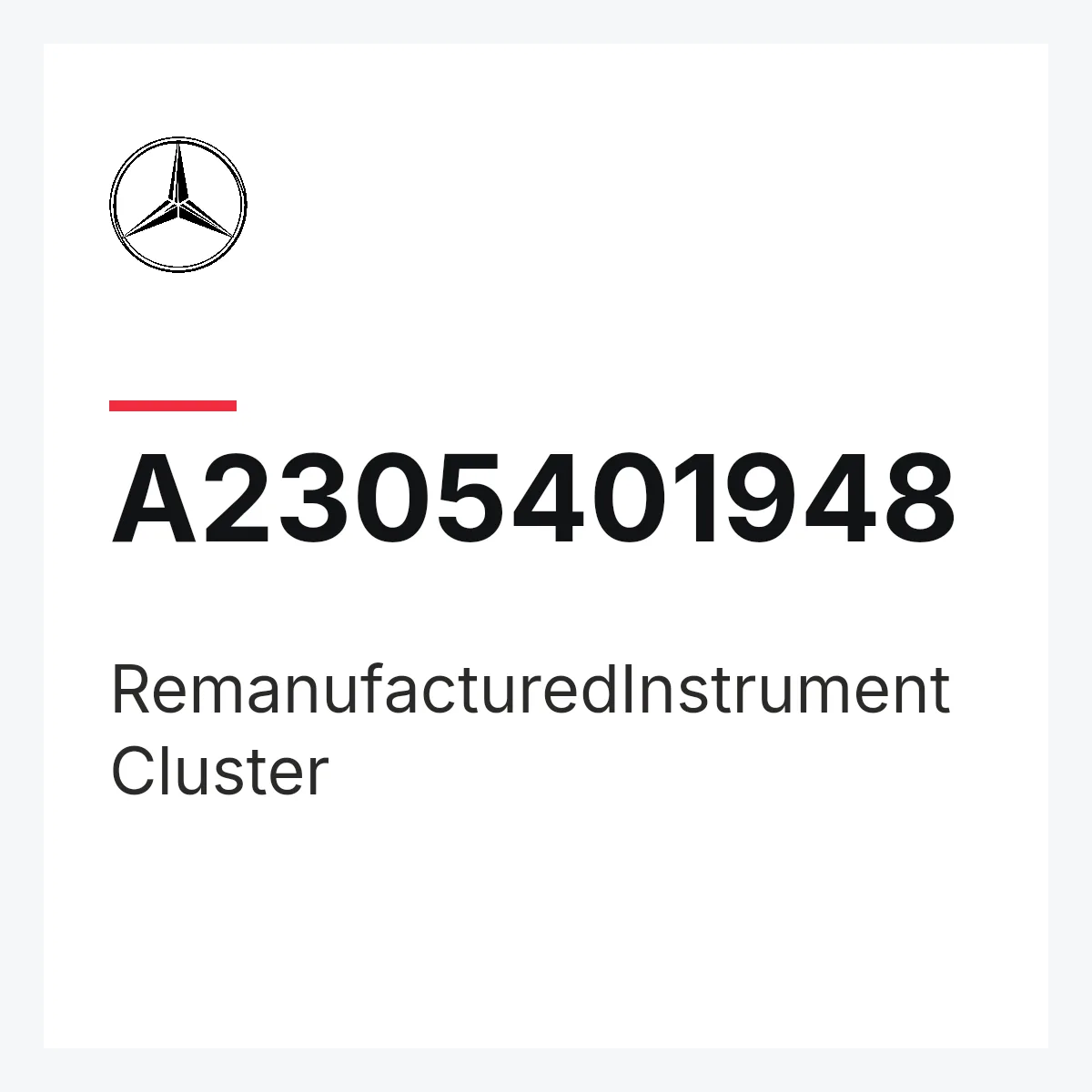 MERCEDES-BENZ A2305401948 — RemanufacturedInstrumentCluster