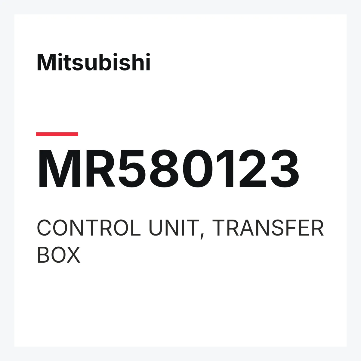 Mitsubishi MR580123 — CONTROL UNIT, TRANSFER BOX