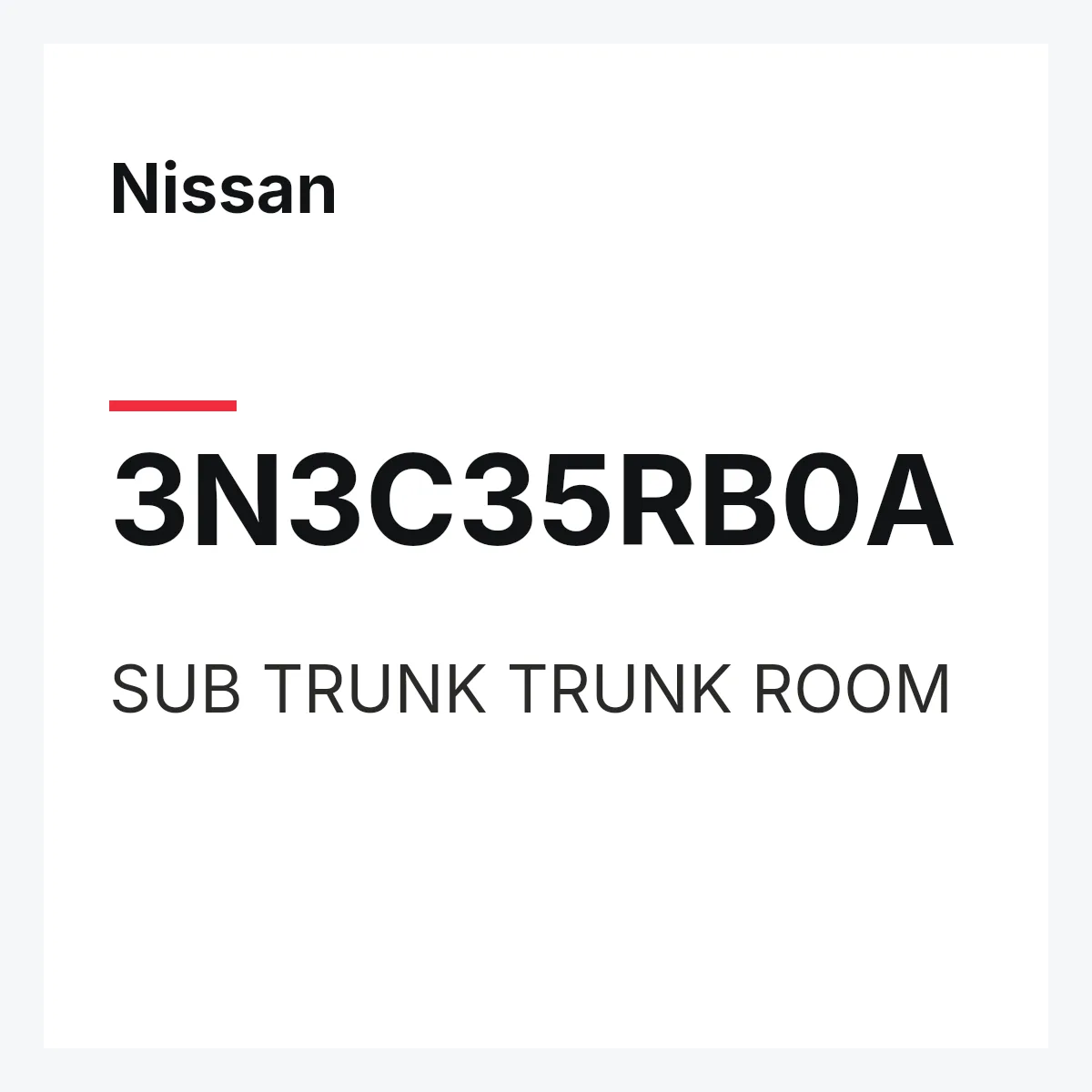 Nissan 3N3C35RB0A — SUB TRUNK TRUNK ROOM