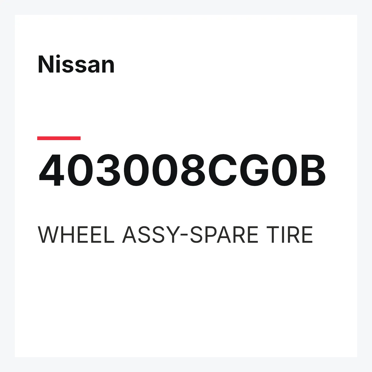Nissan 403008CG0B — WHEEL ASSY-SPARE TIRE