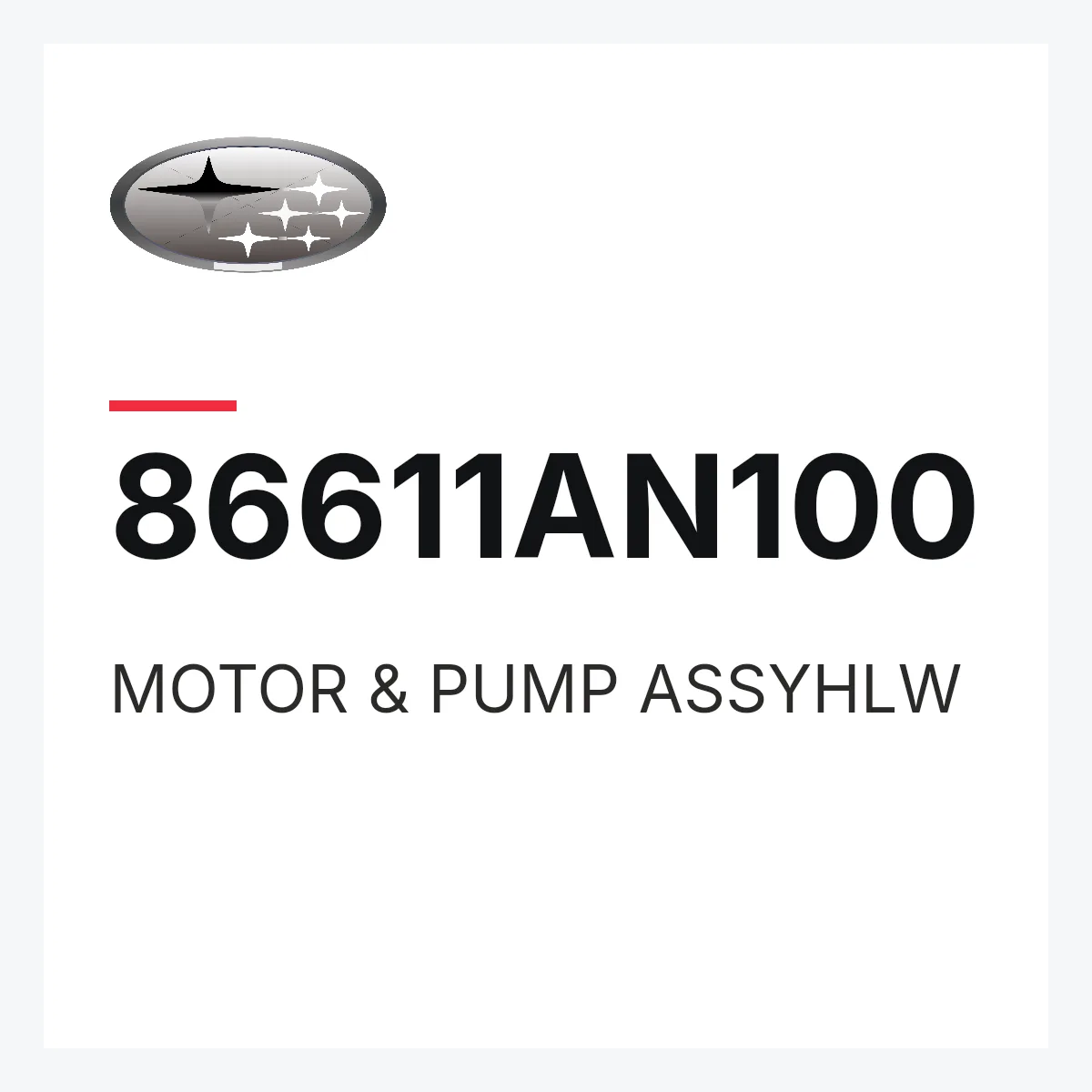 Subaru 86611AN100 — MOTOR & PUMP ASSYHLW