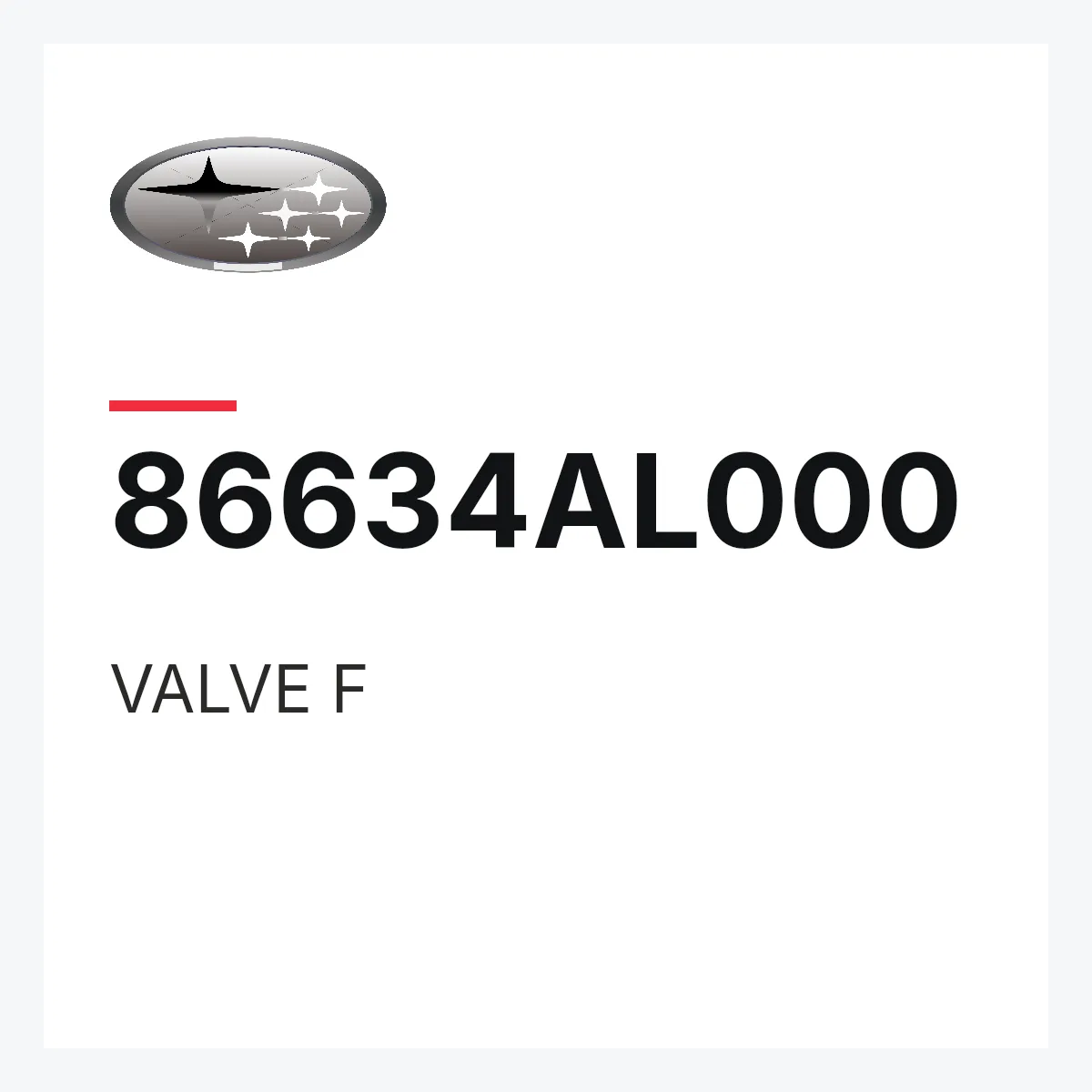 Subaru 86634AL000 — VALVE F