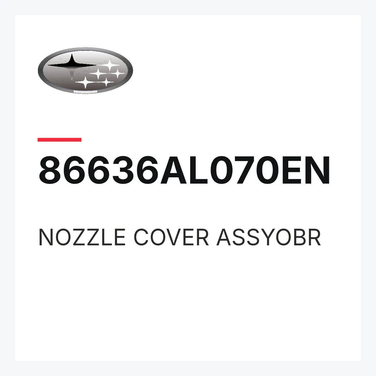Subaru 86636AL070EN — NOZZLE COVER ASSYOBR