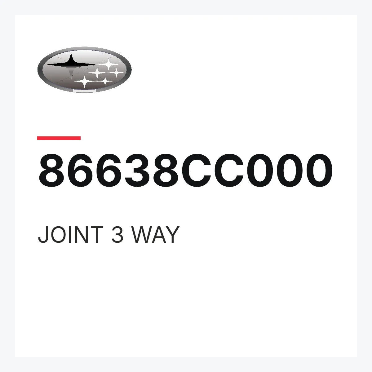Subaru 86638CC000 — JOINT 3 WAY