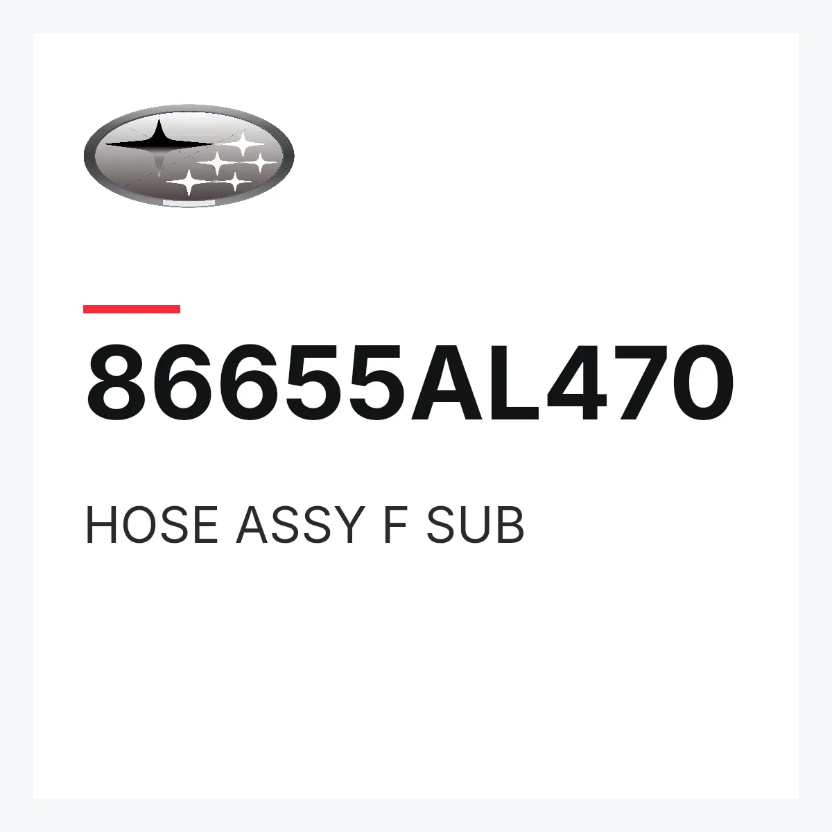 Subaru 86655AL470 — HOSE ASSY F SUB