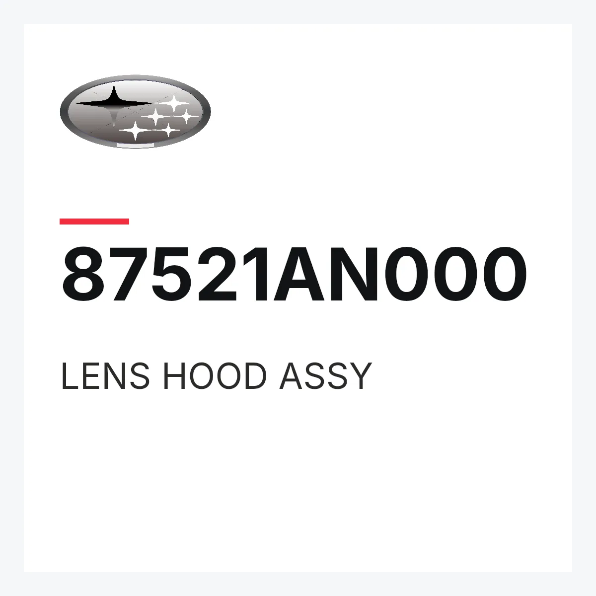Subaru 87521AN000 — LENS HOOD ASSY