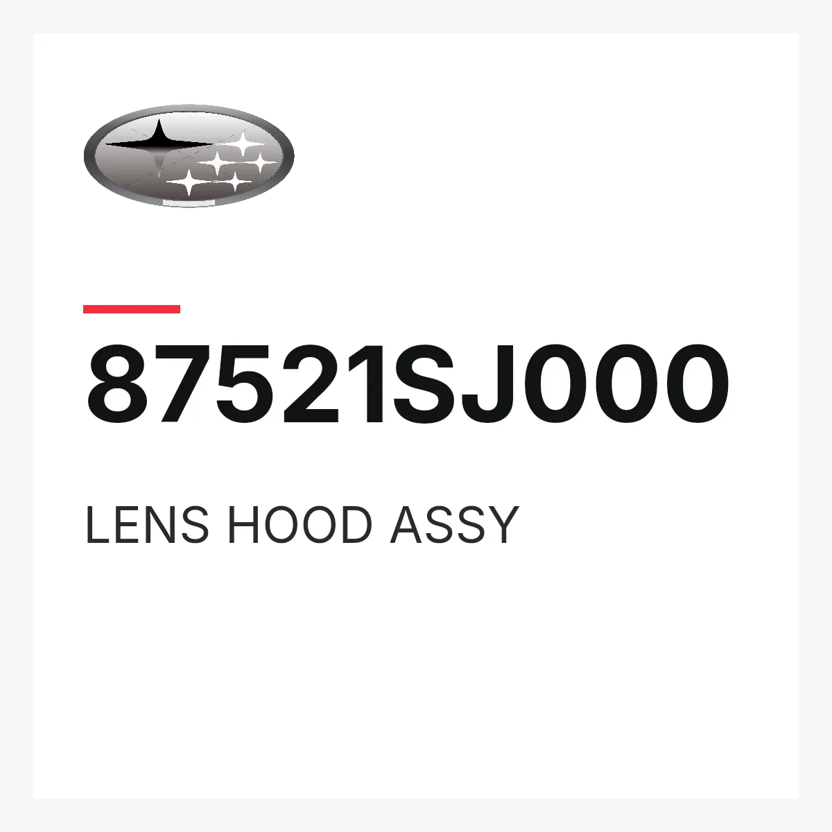 Subaru 87521SJ000 — LENS HOOD ASSY