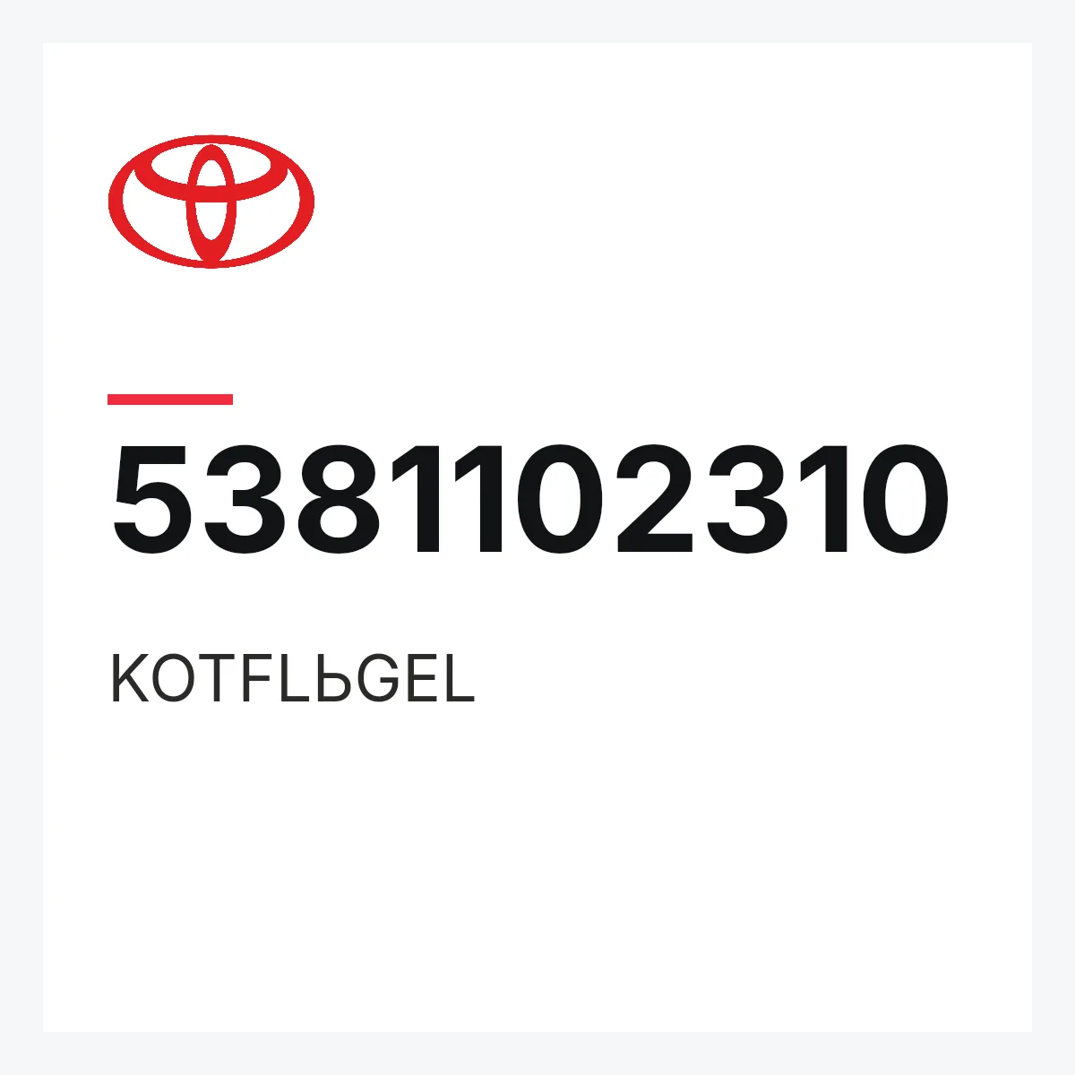 Toyota 5381102310 — KOTFLЬGEL