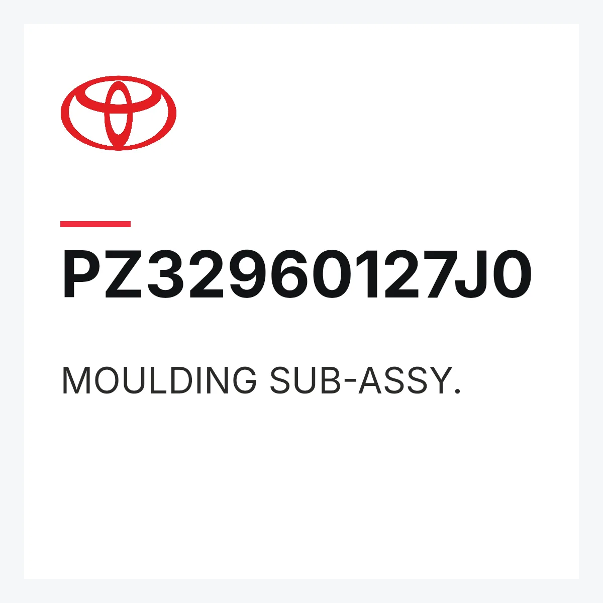 Toyota PZ32960127J0 — MOULDING SUB-ASSY.