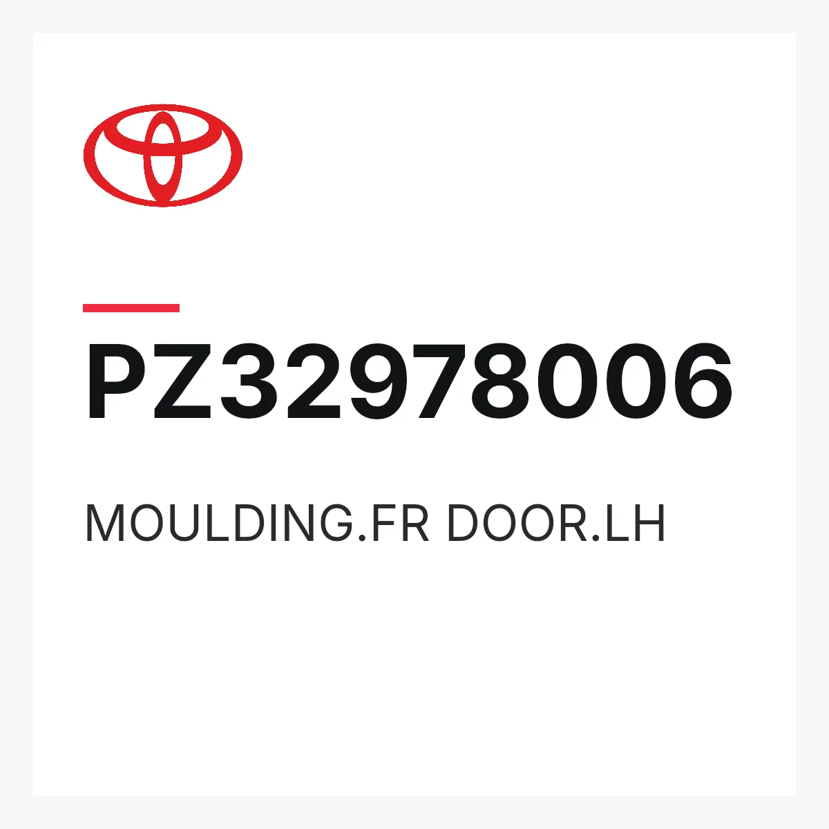 Toyota PZ32978006 — MOULDING.FR DOOR.LH
