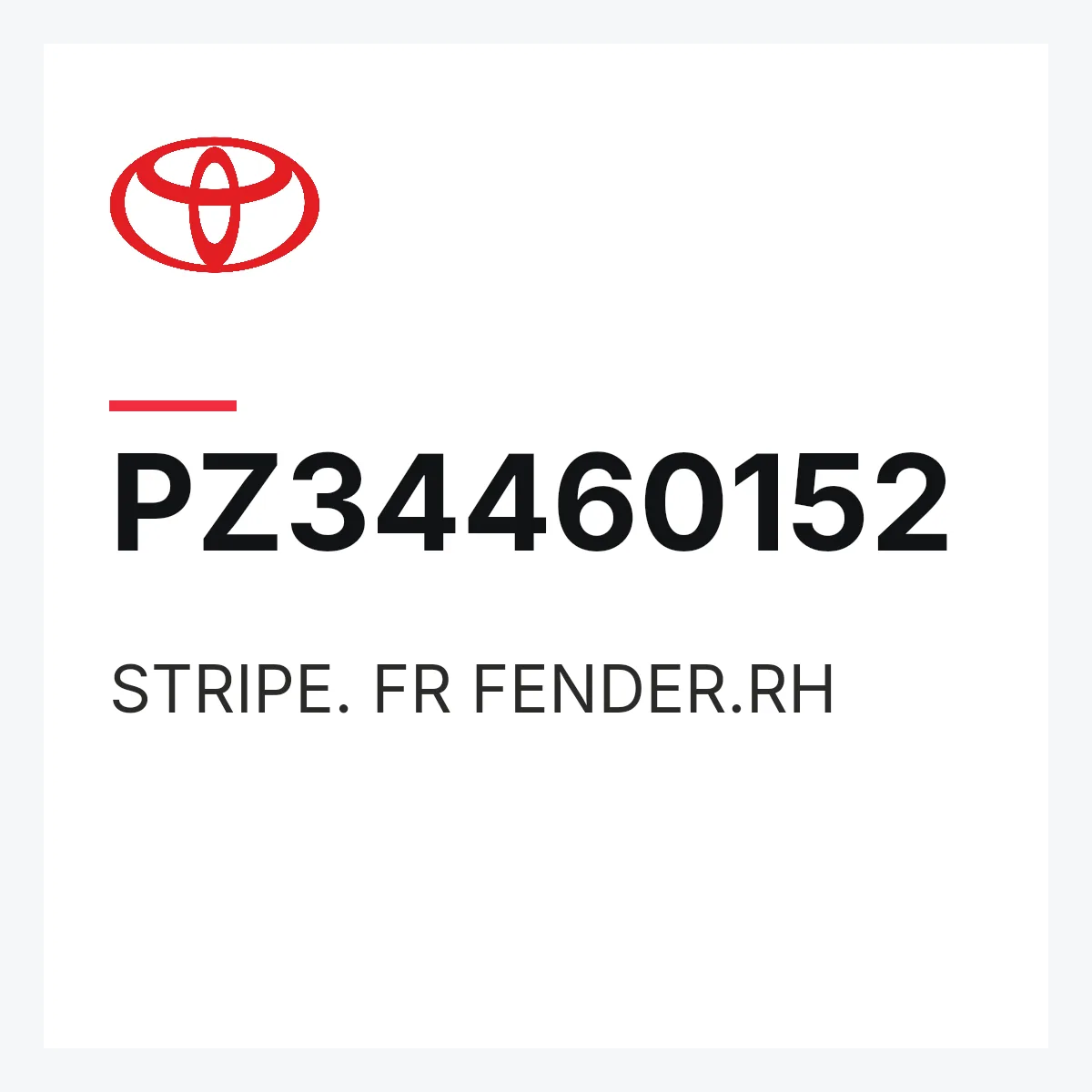 Toyota PZ34460152 — STRIPE. FR FENDER.RH