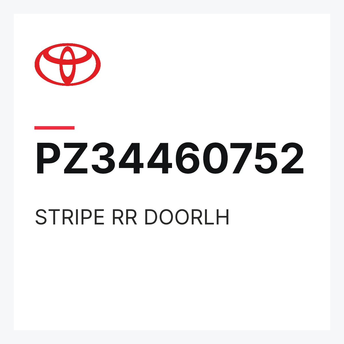 Toyota PZ34460752 — STRIPE RR DOORLH