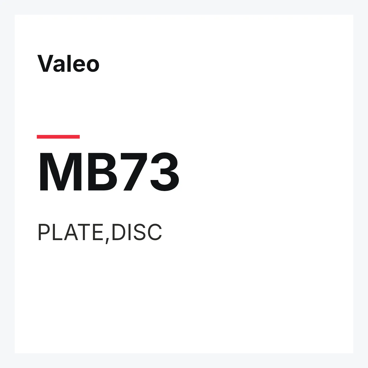 Valeo MB73 — PLATE,DISC